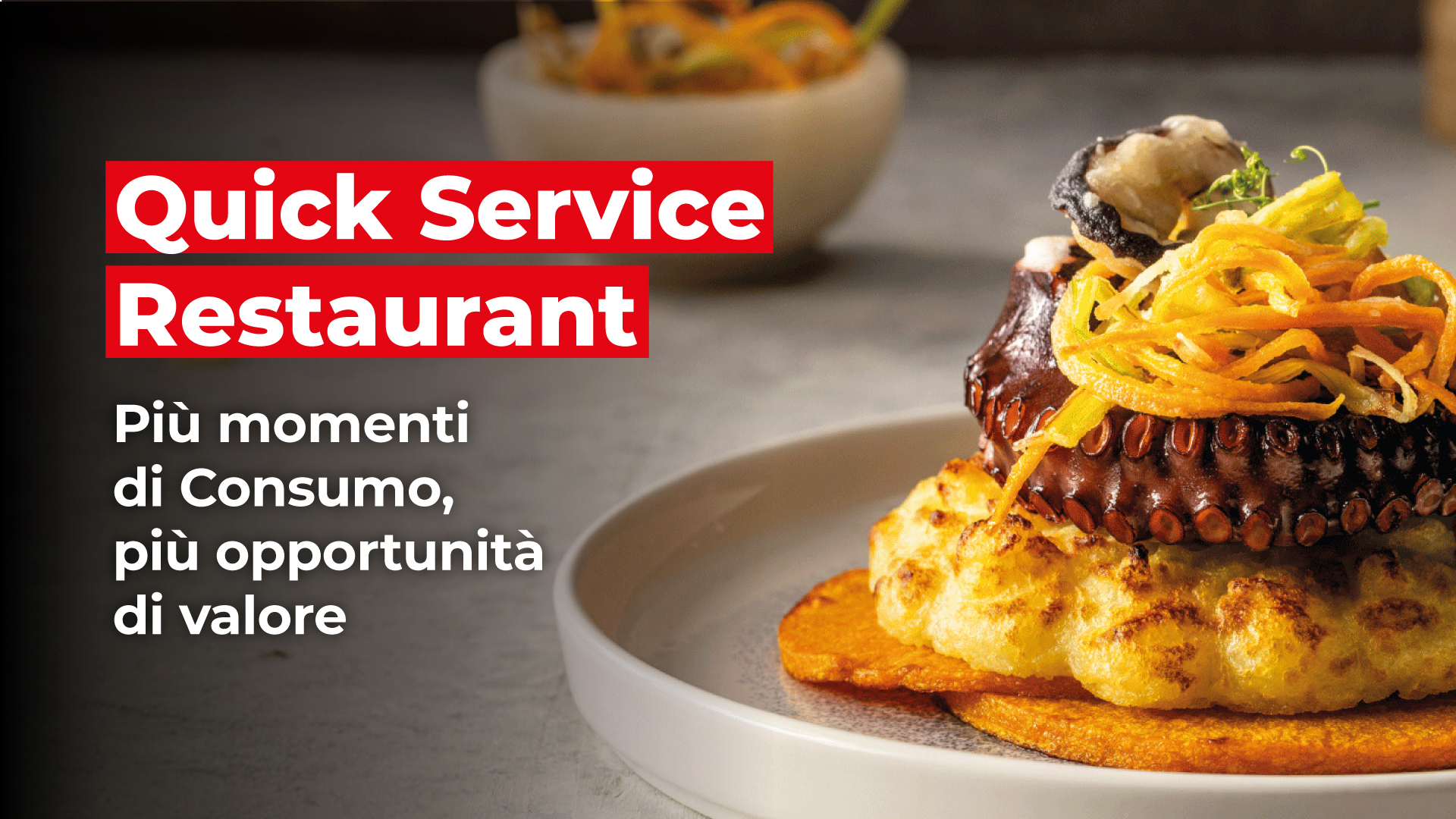 MARR: Quick Service Restaurant, Più Momenti di Consumo Più Opportunità di Valore